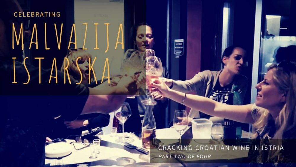 cracking croatian wine malvazija istarska