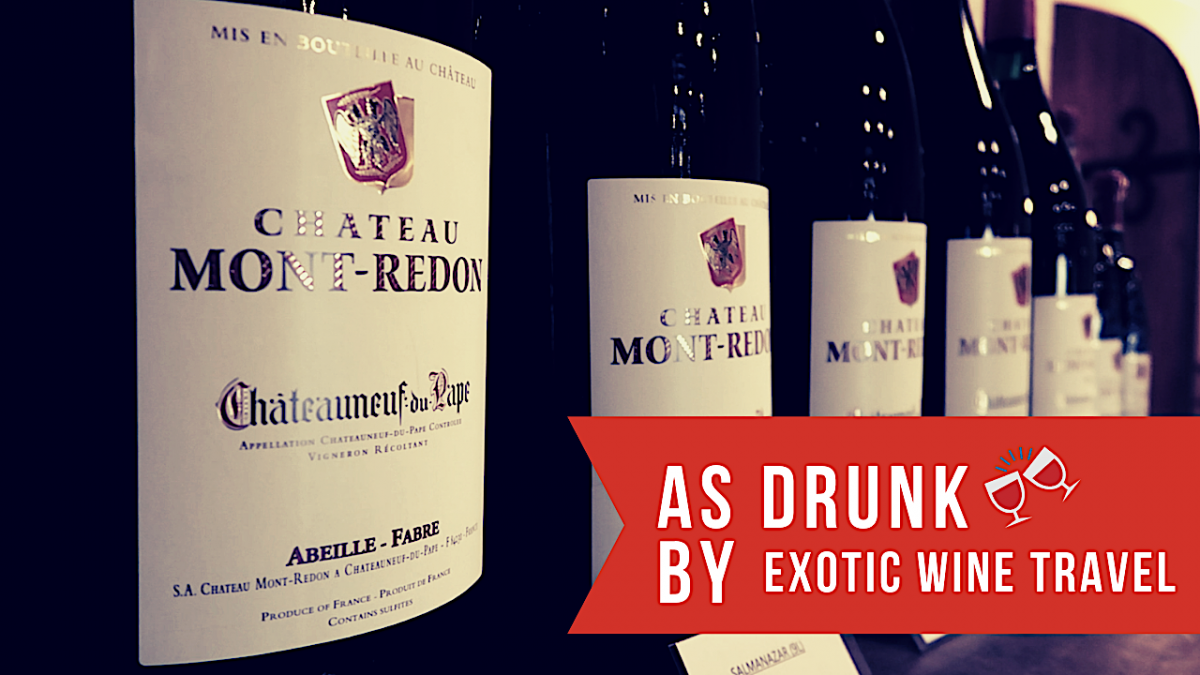 Chateau Mont Redon Chateauneuf du Pape as drunk by Exotic wine travel