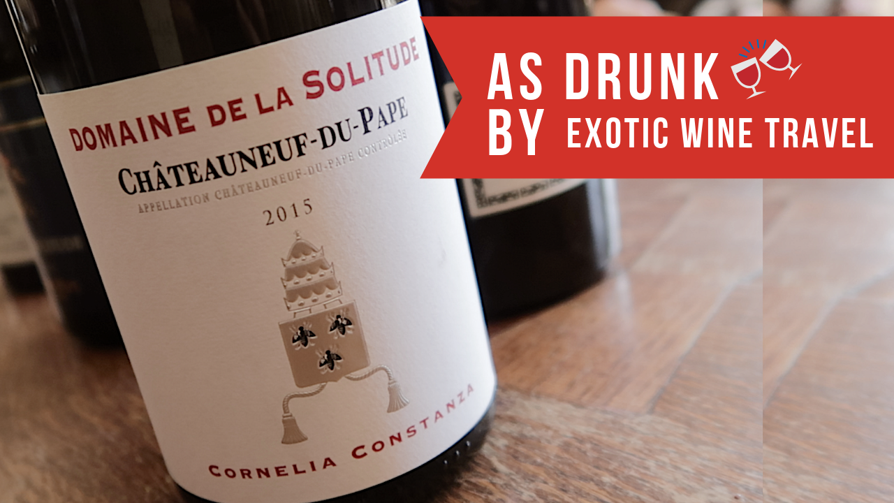 Domaine de la Solitude Chateauneuf du Pape Cornelia Constanza 2016