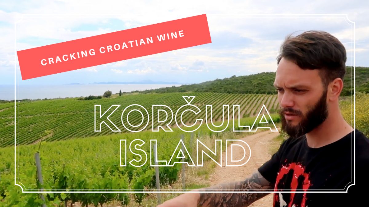 Cracking Croatian Wine Korcula Island Dalmatia