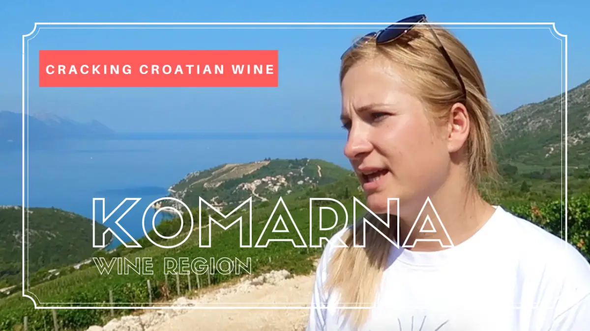 Cracking Croatian Wine Komarna
